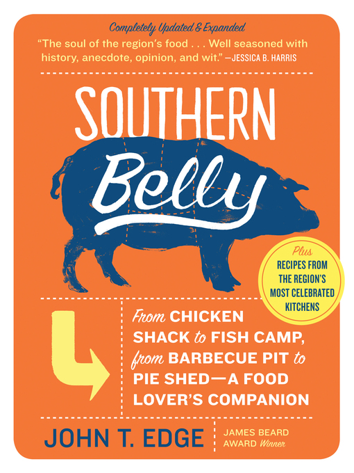 Title details for Southern Belly by John T. Edge - Available